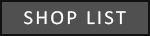 SHOP LIST