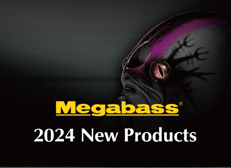 2024 Megabass NewArrivals | Megabass-メガバス